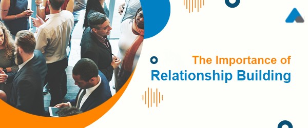 Importance-of-Relationship-Building